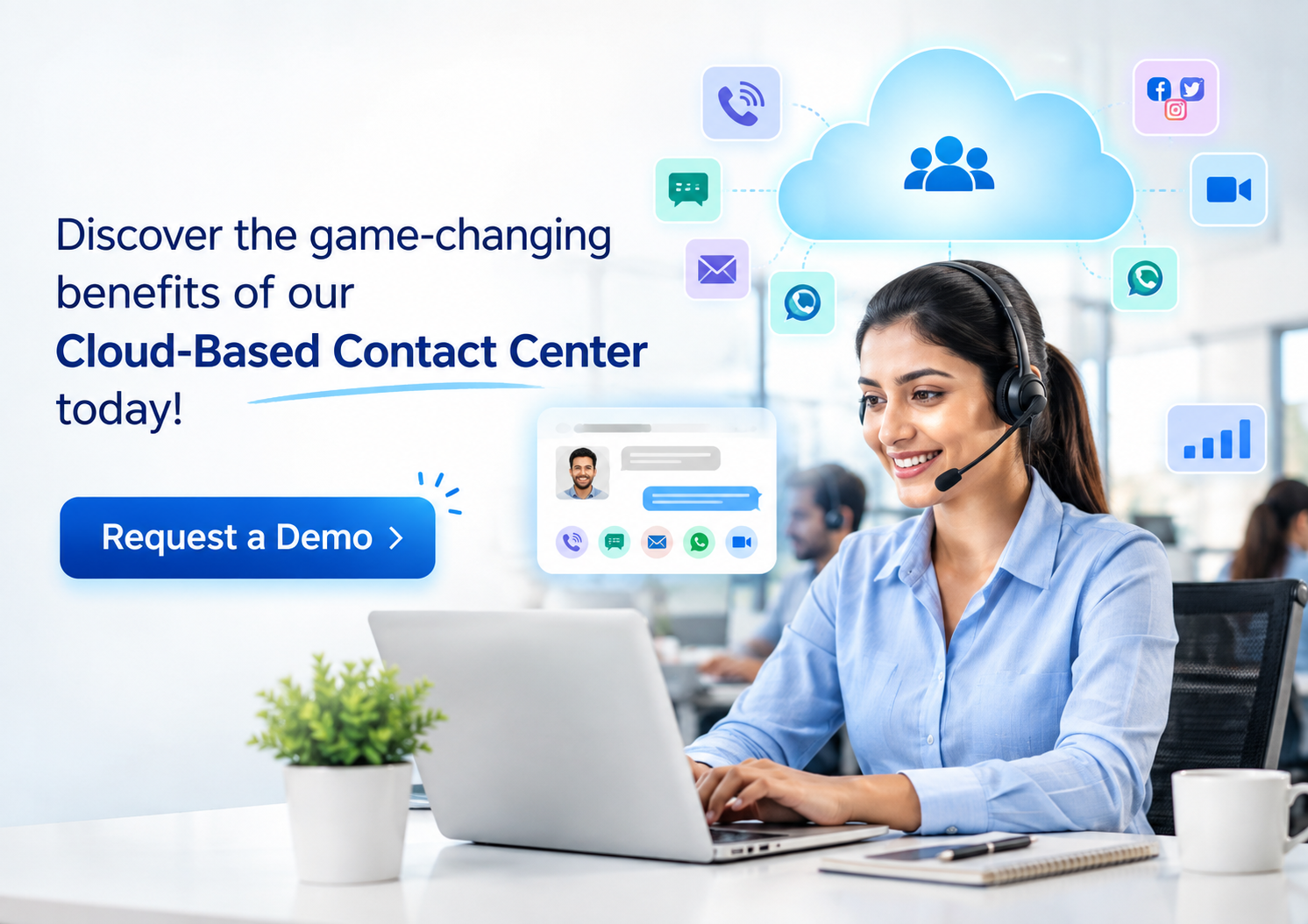 Cloud-based contact center solution with customer support agent and Request a Demo CTA